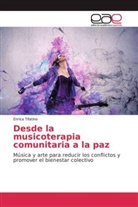 Enrica Tifatino - Desde la musicoterapia comunitaria a la paz