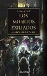 Graham McNeill - The Horus heresy 17. Los muertos exiliados