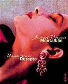 Manuel Vázquez Montalbán - Unmoralische Rezepte