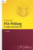 Kurt Grillenberger, Edgar Schumann, Kur Grillenberger, Kurt Grillenberger - PTA-Prüfung in Fragen und Antworten