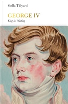 Stella Tillyard, Tillyard Stella - George IV