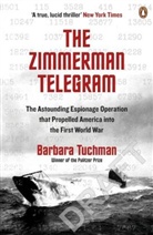 Barbara Tuchman - The Zimmermann Telegram