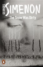 Howard Curtis, Georges Simenon - The Snow Was Dirty