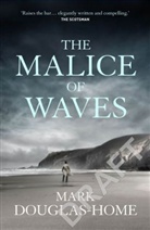 Mark Douglas-Home, Douglas-Home Mark - The Malice of Waves