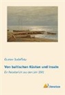 Gustav Sodoffsky - Von baltischen Küsten und Inseln