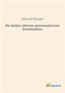 Edmun Stengel, Edmund Stengel - Die beiden ältesten provenzalischen Grammatiken