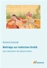 Richard Schmidt - Beiträge zur indischen Erotik