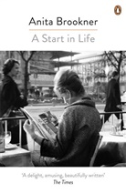 Anita Brookner - A Start in Life