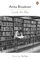 Anita Brookner - Look at Me