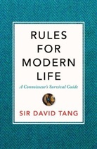 David Tang, Sir David Tang - Rules for modern life A Connoisseur's Survival Guide
