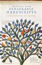 Christopher De Hamel, Christopher de Hamel - Meetings with remarkable manuscripts (Hardback)