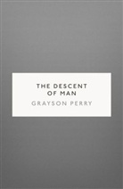 Grayson Perry - The Descent of Man