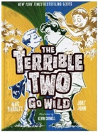 Mac Barnett, Barnett Mac, Kevin Cornell, Jory John, John Jory, Kevin Cornell... - The Terrible Two Go Wild