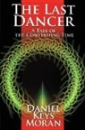 Daniel Keys Moran - The Last Dancer