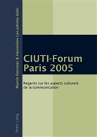 Martin Forstner, Hannelore Lee-Jahnke - CIUTI-Forum Paris 2005