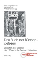 Steffen Martus, Andrea Polaschegg - Das Buch der Bücher - gelesen