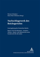 Hans Peter Glöckner, Peter Glöckner, Werner Schubert - Nachschlagewerk des Reichsgerichts - Gesetzgebung des Deutschen Reichs