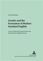 Urszula Okulska - Gender and the Formation of Modern Standard English