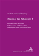 Mohr, Thea Mohr, Edmund Weber - Diakonie der Religionen 4