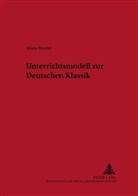 Alwin Binder - Unterrichtsmodell zur Deutschen Klassik