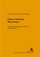 Katrin Buchta, Andreas Guder - China.Literatur.Übersetzen.