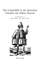 Dieter Breuer, Tüskés, Gabor Tüskés, Gábor Tüskés - Das Ungarnbild in der deutschen Literatur der frühen Neuzeit
