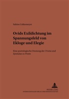 Sabine Lütkemeyer, von Albrecht, Michael von Albrecht - Ovids Exildichtung im Spannungsfeld von Ekloge und Elegie