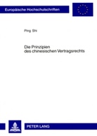 Ping Shi - Die Prinzipien des chinesischen Vertragsrechts