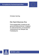 Christian Quirling - Die Nach-Bosman-Ära