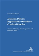 Tobias Banaschewski - Attention Deficit/Hyperactivity Disorder & Conduct Disorder