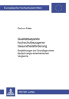 Gudrun Faller - Qualitätsaspekte hochschulbezogener Gesundheitsförderung