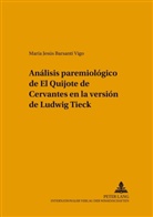 María Jesús Barsanti Vigo - Análisis paremiológico de «El Quijote» de Cervantes en la versión de Ludwig Tieck