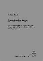 Christine Pretzl, Bernhard Gajek - Sprache der Angst