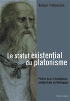 Robert Petkovsek - Le statut existential du platonisme