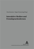 Petra Bosenius, Jürgen Donnerstag, Michael Wendt u a - Interaktive Medien und Fremdsprachenlernen