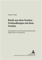Edmund Voges, Olaf Mörke - Briefe aus dem Norden - Verhandlungen mit dem Norden