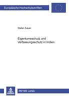 Stefan Sauer - Eigentumsschutz und Verfassungsstruktur in Indien