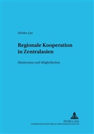 Dörthe Kraft, Dörthe List - Regionale Kooperation in Zentralasien