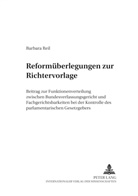 Barbara Reil, Gerrit Manssen - Reformüberlegungen zur Richtervorlage