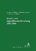 Bernd Dolle-Weinkauf, Bernd Dolle-Weinkauff, Hans-Heino Ewers, Hans-Heino Ewers-Uhlmann, Carola Pohlmann - Kinder- und Jugendliteraturforschung 2004/2005