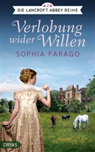 Sophia Farago - Verlobung wider Willen