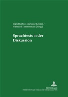 Ingrid Kühn, Marianne Lehker, Waltraud Timmermann - Sprachtests in der Diskussion