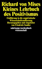 Richard Mises, Richard von Mises, Rainer Hegselmann, Anne J. Kox, Henk L Mulder u a, Henk L. Mulder... - Kleines Lehrbuch des Positivismus