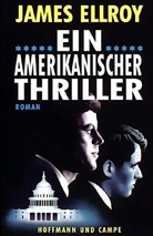 James Ellroy - Ein amerikanischer Thriller