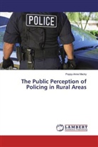 Poppy-Anne Macky - The Public Perception of Policing in Rural Areas