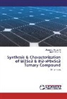 Dhananja Gujarathi, Dhananjay Gujarathi, Vishwanath Patil - Synthesis & Characterization of Bi2Se3 & Bi2-xPbxSe3 Ternary Compound