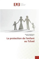 Marceli Abdelkerim, Marcelin Abdelkerim, Nathan Bangah Y, Nathan Bangah Y. - La protection de l'enfant au Tchad