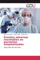 Jéssic Pomasqui, Jéssica Pomasqui, Tatian Tatés, Tatiana Tatés, Janeth Vaca - Eventos adversos inevitables en pacientes hospitalizados