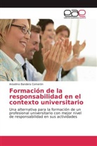 Anselmo Bandera Comerón - Formación de la responsabilidad en el contexto universitario