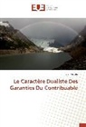 Zied Moalla - Le Caractère Dualiste Des Garanties Du Contribuable